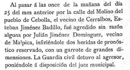 Un vecino de Malpica hiere a otro vecino de Los Cerralbos. La Campana Gorda: Año VIII Número 364 - 1899 julio 1. Un vecino de Malpica hiere a otro vecino de Los Cerralbos. La Campana Gorda: Año VIII Número 364 - 1899 julio 1.
