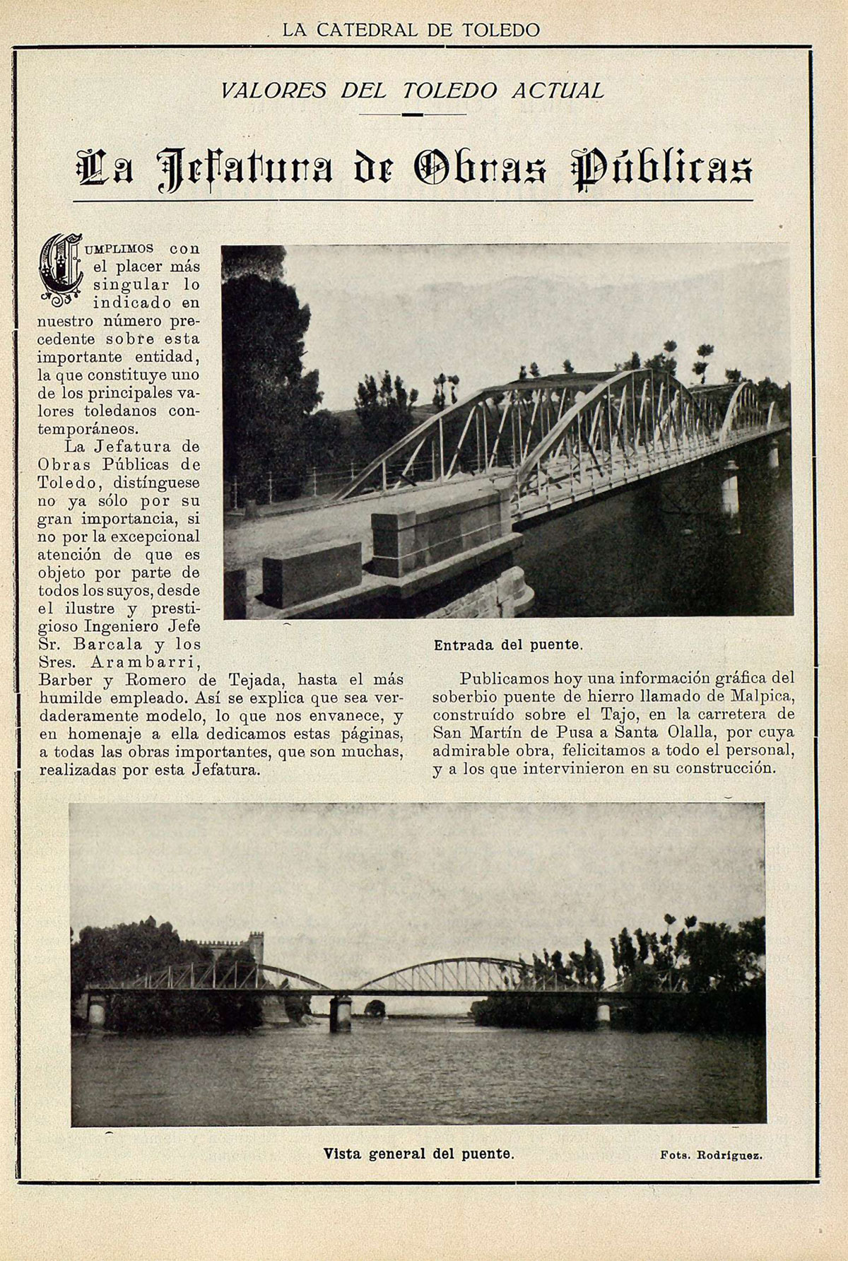 El puente de hierro original de Malpica de Tajo. La Catedral de Toledo n.º 3, agosto de 1925 El puente de hierro original de Malpica de Tajo. La Catedral de Toledo n.º 3, agosto de 1925